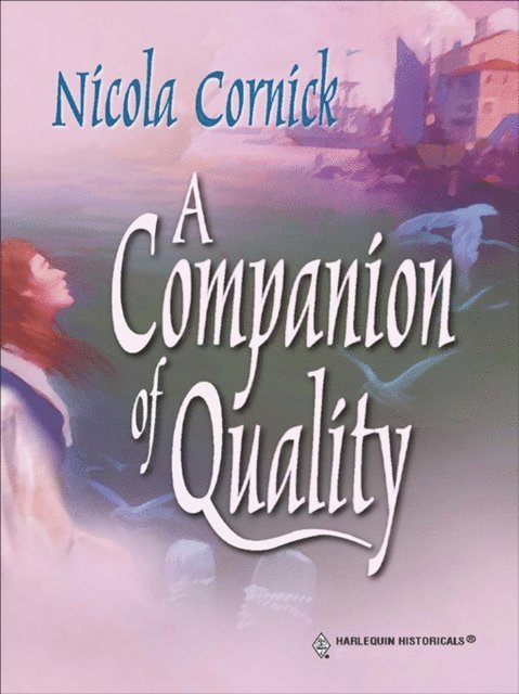 Nicola Cornick - Companion of Quality, E-bok