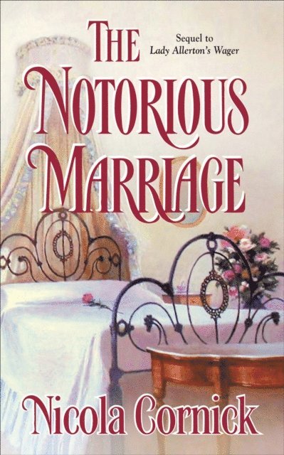 Nicola Cornick - Notorious Marriage, E-bok