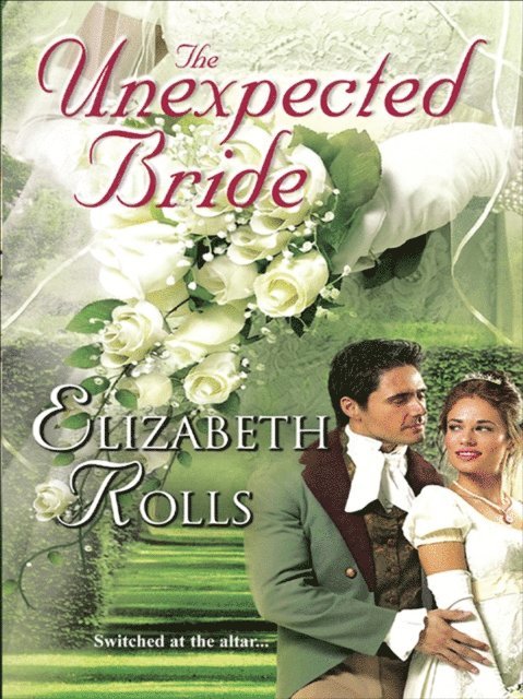 Elizabeth Rolls - Unexpected Bride, E-bok. Tillgänglighet: Lägg i varukorg