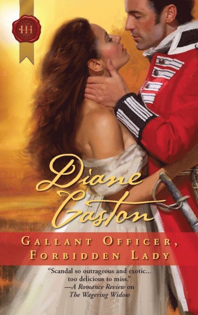 Diane Gaston - Gallant Officer, Forbidden Lady, E-bok