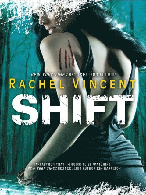 Rachel Vincent - Shift, E-bok