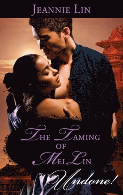 Jeannie Lin - Taming of Mei Lin, E-bok