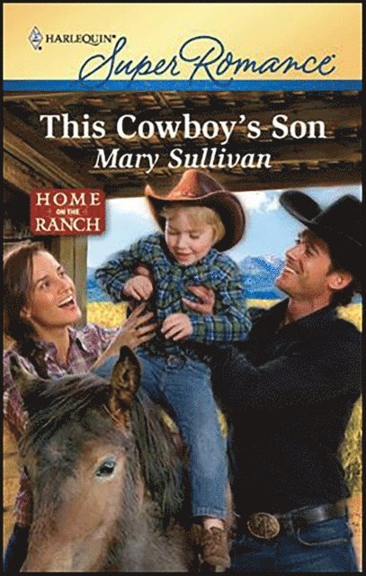 Mary Sullivan - This Cowboy's Son, E-bok