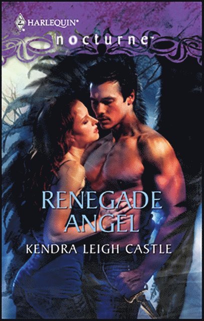 Kendra Leigh Castle - Renegade Angel, E-bok