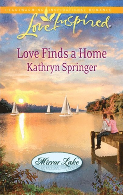 Kathryn Springer - Love Finds a Home, E-bok