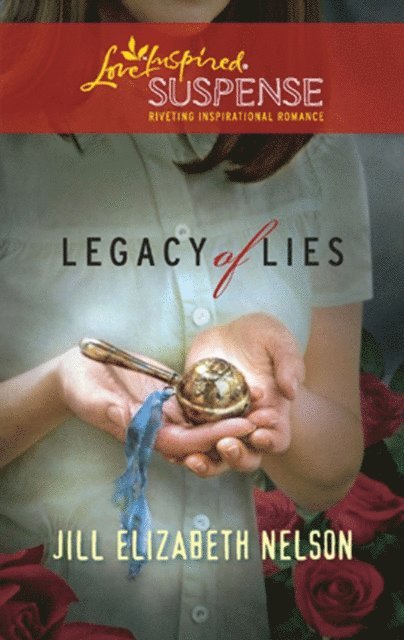 Jill Elizabeth Nelson - Legacy of Lies, E-bok