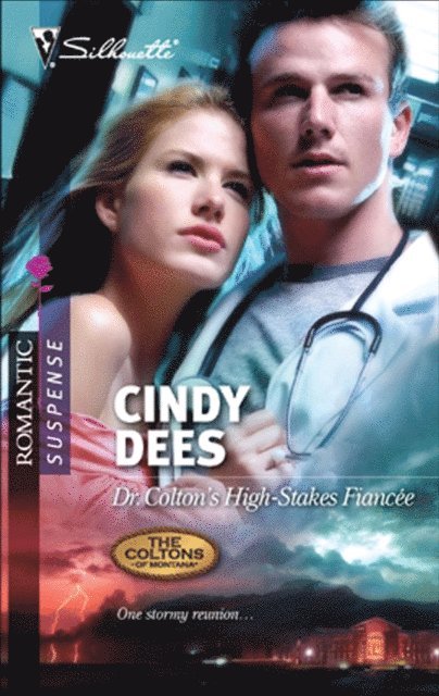 Cindy Dees - Dr. Colton's High-Stakes Fiancee, E-bok