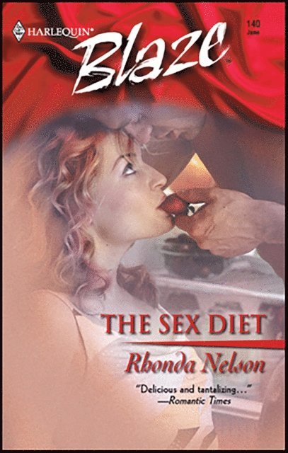Rhonda Nelson - Sex Diet, E-bok