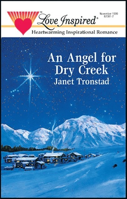 Janet Tronstad - Angel for Dry Creek, E-bok