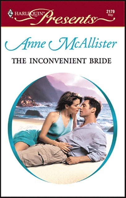 Anne McAllister - Inconvenient Bride, E-bok