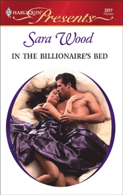 Sara Wood - In the Billionaire's Bed, E-bok
