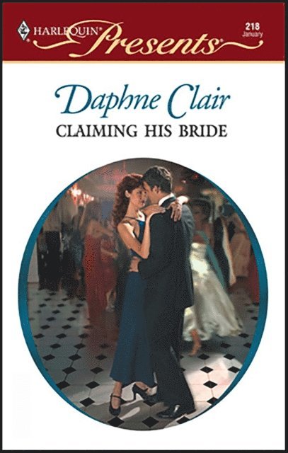 Daphne Clair - Claiming His Bride, E-bok. Tillgänglighet: Lägg i varukorg