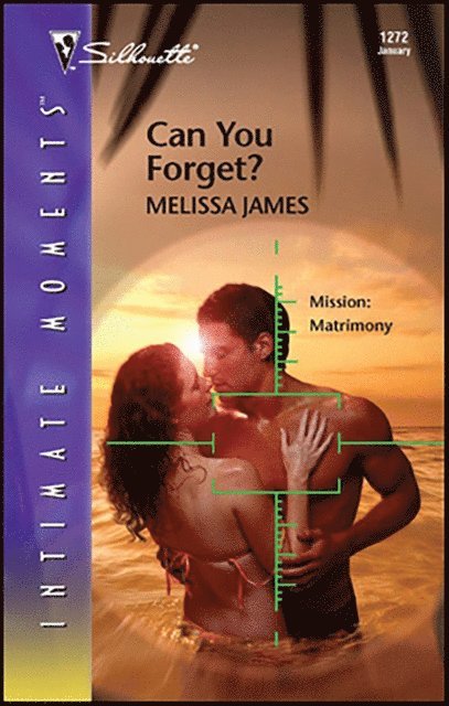 Melissa James - Can You Forget?, E-bok