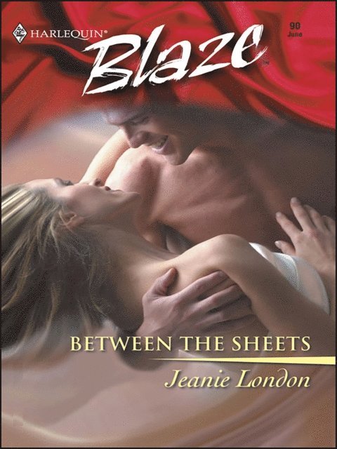 Jeanie London - Between the Sheets, E-bok