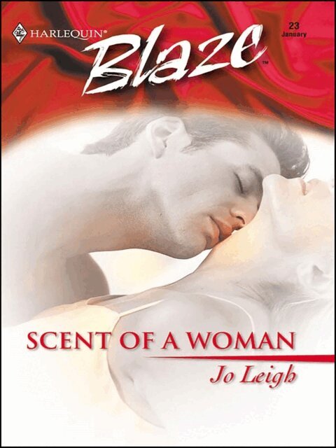 Jo Leigh - Scent of a Woman, E-bok