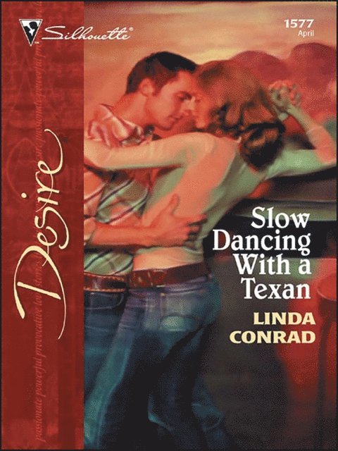 Linda Conrad - Slow Dancing With a Texan, E-bok