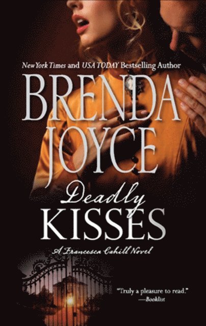 Brenda Joyce - Deadly Kisses, E-bok