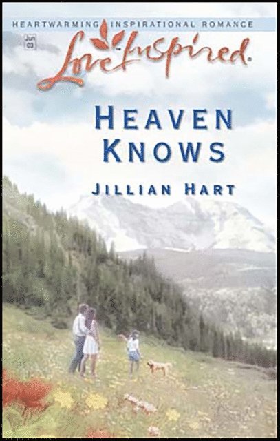 Jillian Hart - Heaven Knows, E-bok