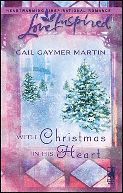 Gail Gaymer Martin - With Christmas in His Heart, E-bok
