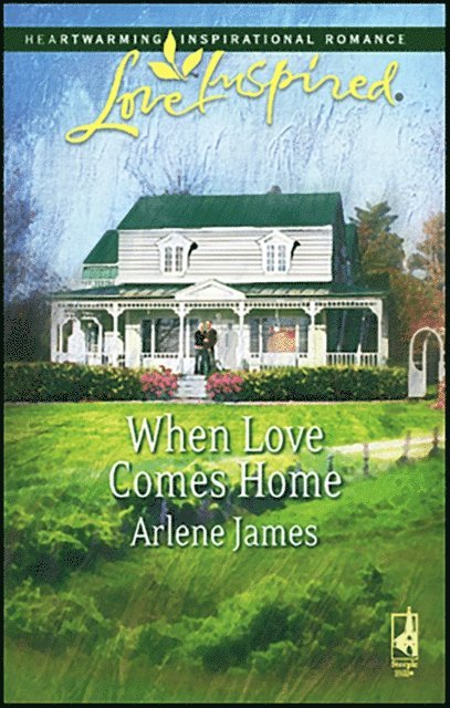 Arlene James - When Love Comes Home, E-bok