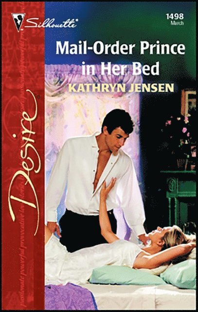 Kathryn Jensen - Mail-Order Prince in Her Bed, E-bok
