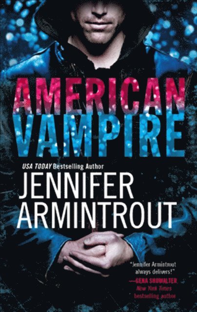Jennifer Armintrout - American Vampire, E-bok. Tillgänglighet: Lägg i varukorg
