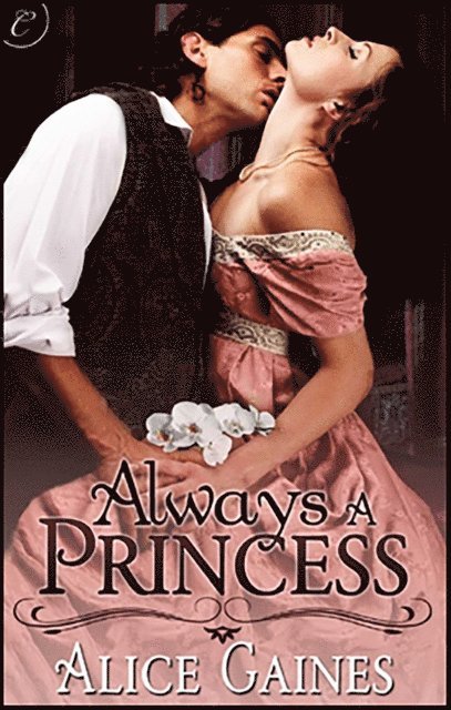 Alice Gaines - Always a Princess, E-bok