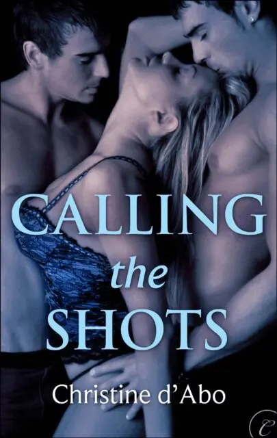 Christine d'Abo - Calling the Shots, E-bok. Tillgänglighet: Lägg i varukorg