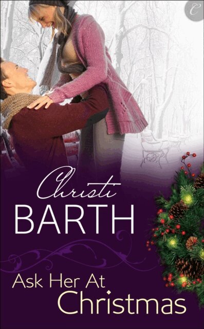 Christi Barth - Ask Her At Christmas, E-bok. Tillgänglighet: Lägg i varukorg