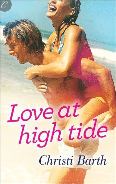 Christi Barth - Love at High Tide, E-bok. Tillgänglighet: Lägg i varukorg