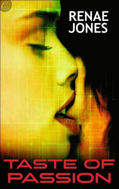 Renae Jones - Taste of Passion, E-bok