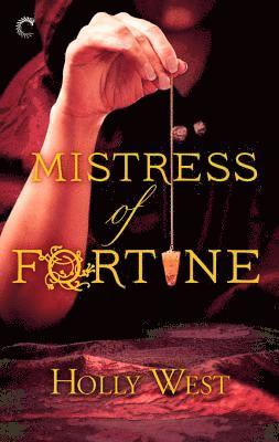 Holly West - Mistress of Fortune, E-bok