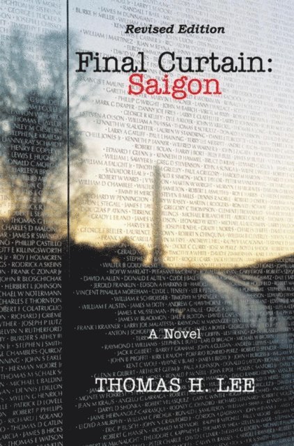 Thomas H. Lee - Final Curtain: Saigon, E-bok