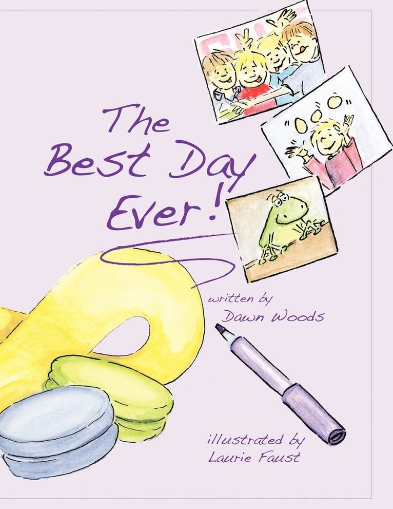 Dawn Woods - Best Day Ever!, Häftad