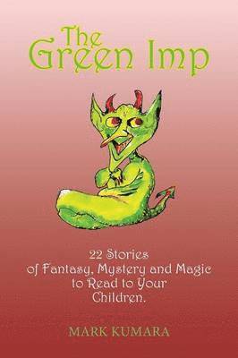 Mark Kumara - Green Imp, Häftad. Tillgänglighet: Lägg i varukorg