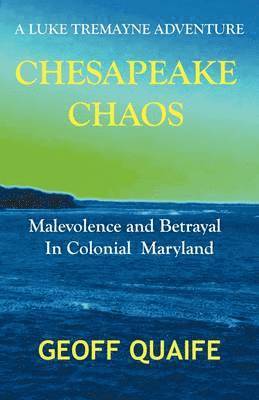 Geoff Quaife - Chesapeake Chaos, Häftad