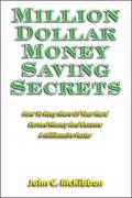 Million Dollar Money Saving Secrets