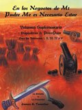 Los Negocios de Mi Padre Me Es Necesario Estar