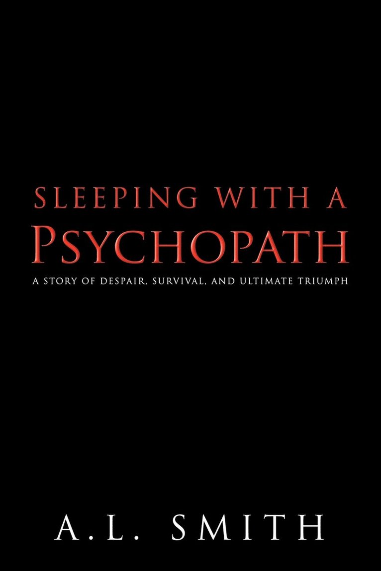 A.L. Smith - Sleeping with a Psychopath, Häftad