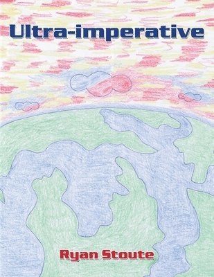 Ryan Stoute - Ultra-imperative, Häftad. Tillgänglighet: Lägg i varukorg