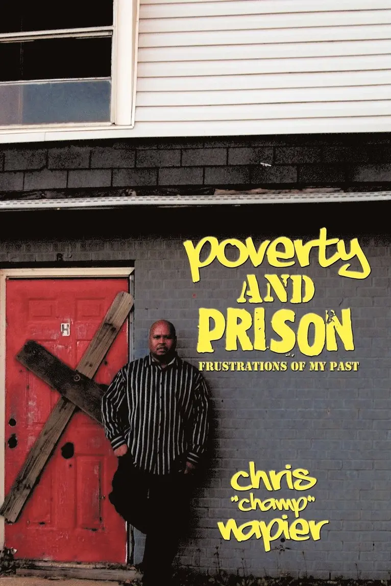 Chris "Champ" Napier - Poverty and Prison, Häftad. Tillgänglighet: Lägg i varukorg