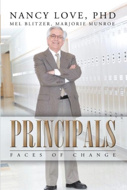 Mel Blitzer, Nancy Love, Marjorie Munroe - Principals, E-bok