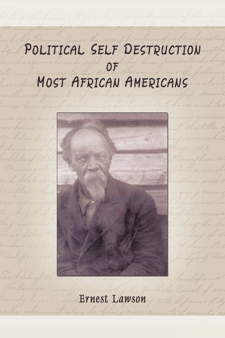 Ernest Lawson - Political Self Destruction of Most African Americans, Häftad