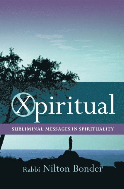 Rabbi Nilton Bonder - Xpiritual, E-bok