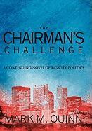Mark M. Quinn - Chairman's Challenge, Inbunden