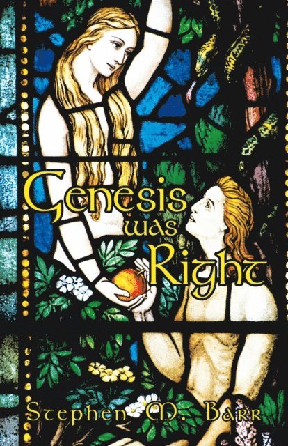 Stephen M. Barr, Michael McIrvin - Genesis Was Right, E-bok