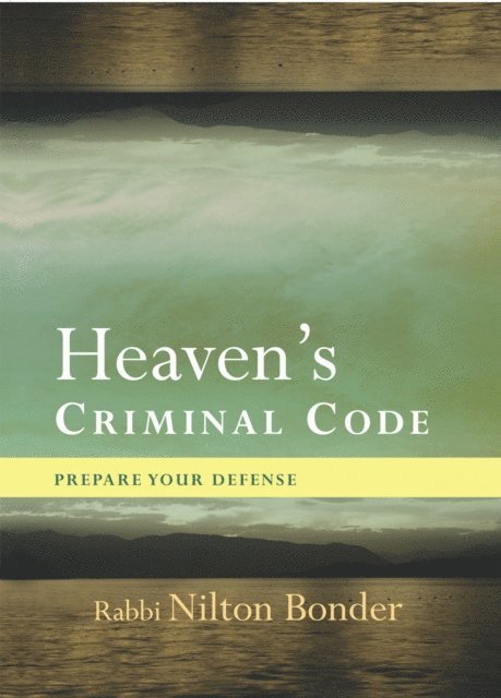 Nilton Bonder - Heaven's Criminal Code, E-bok