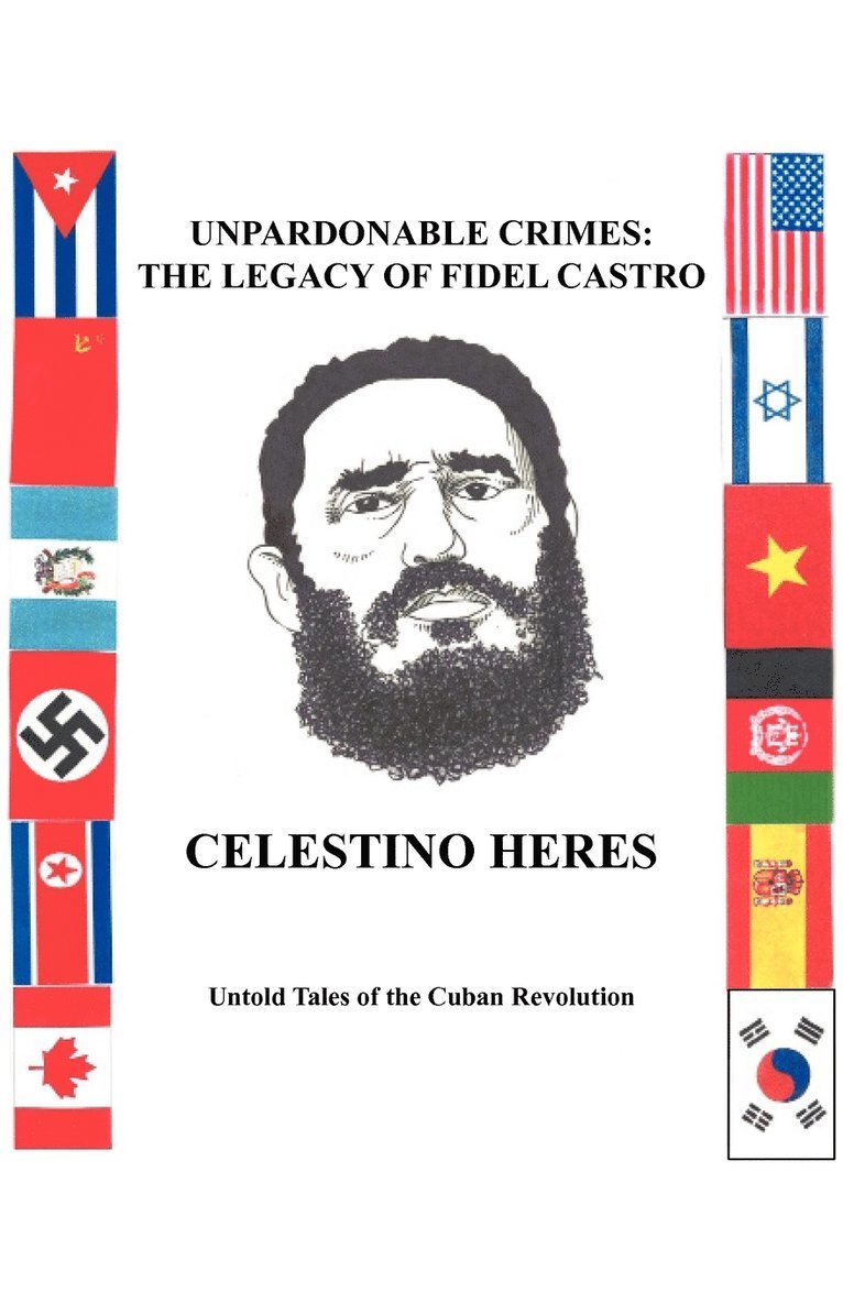 Celestino Heres - Unpardonable Crimes, Häftad
