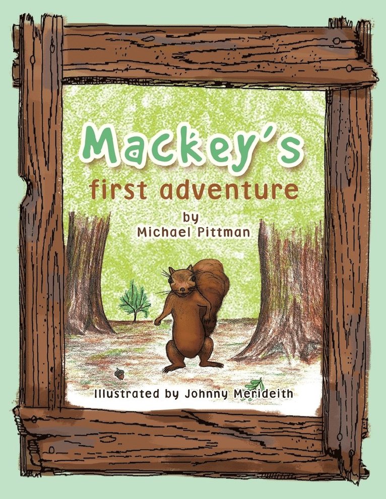 Michael Pittman - Mackey's First Adventure, Häftad