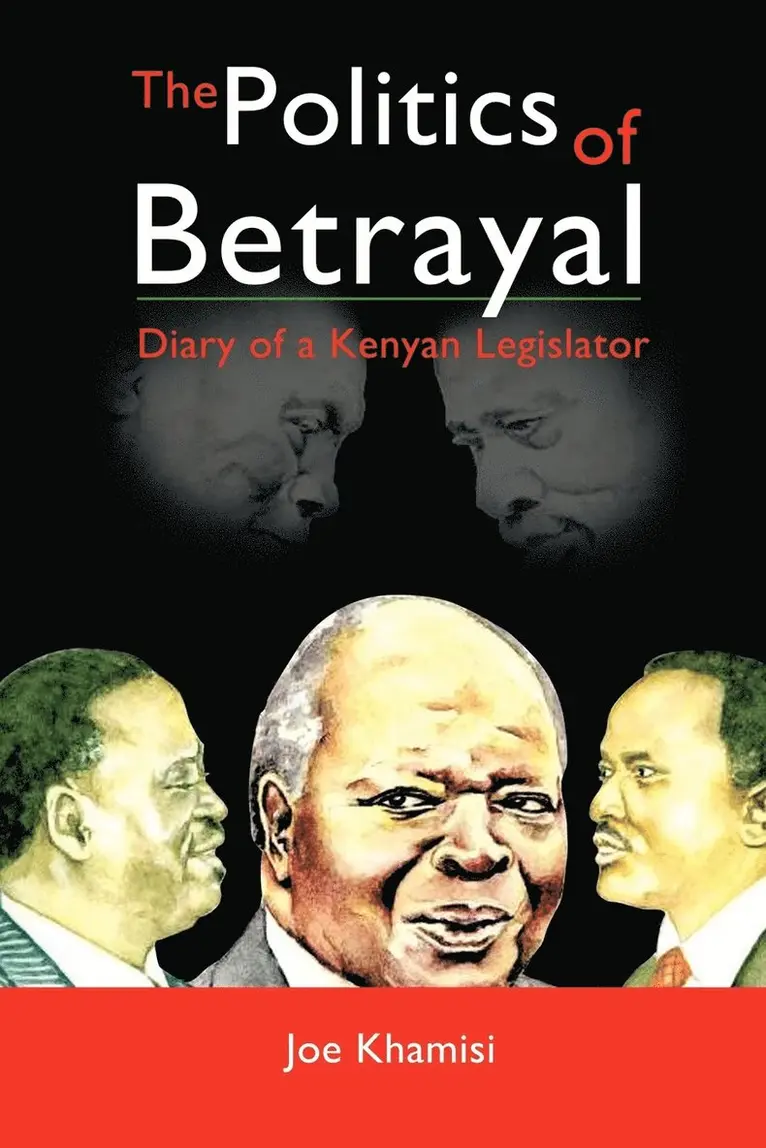 Joe Khamisi - Politics of Betrayal, Häftad. Tillgänglighet: Lägg i varukorg